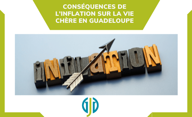 Conséquences de l'inflation sur la vie chère en Guadeloupe
